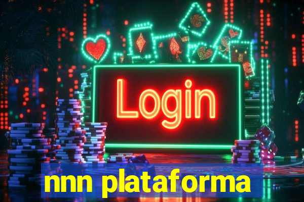 nnn plataforma