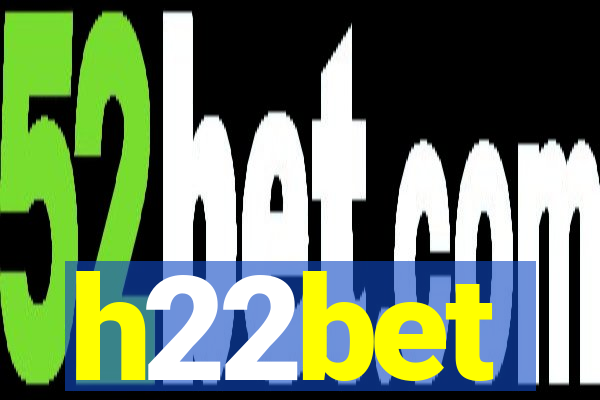 h22bet