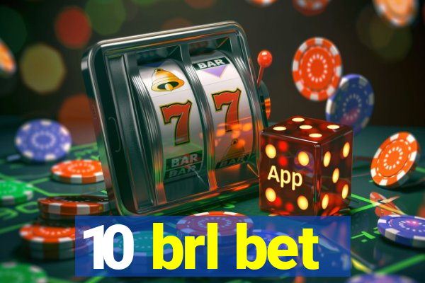 10 brl bet