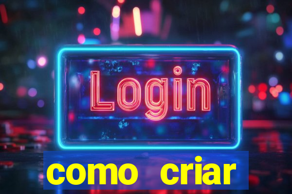 como criar plataforma de jogo do tigre