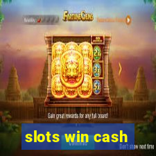 slots win cash