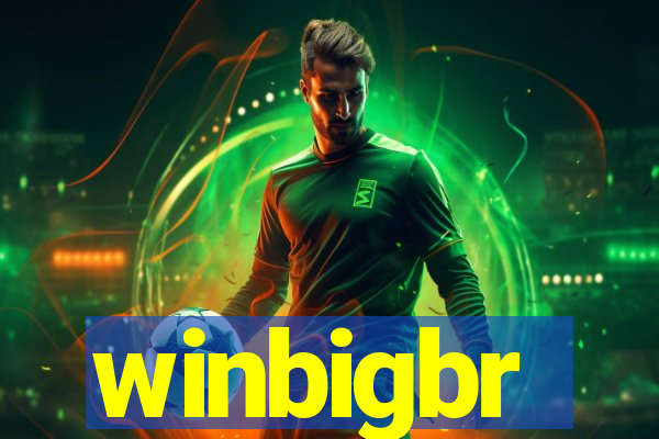 winbigbr