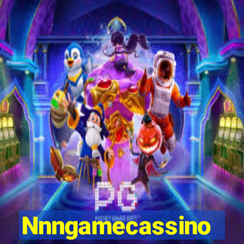 Nnngamecassino