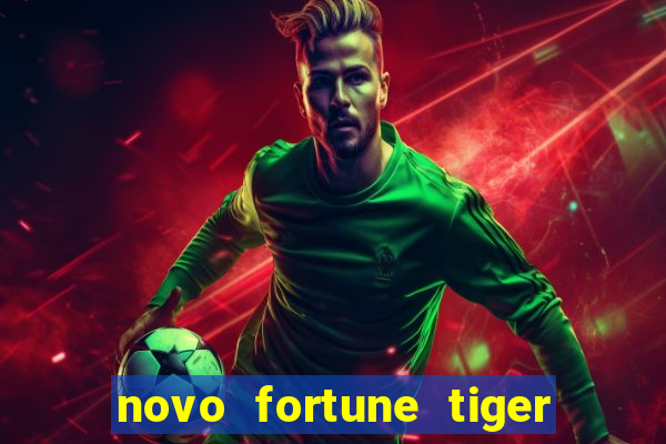 novo fortune tiger 2 demo