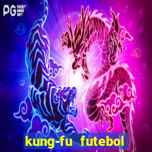 kung-fu futebol clube download