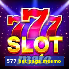 577 bet paga mesmo