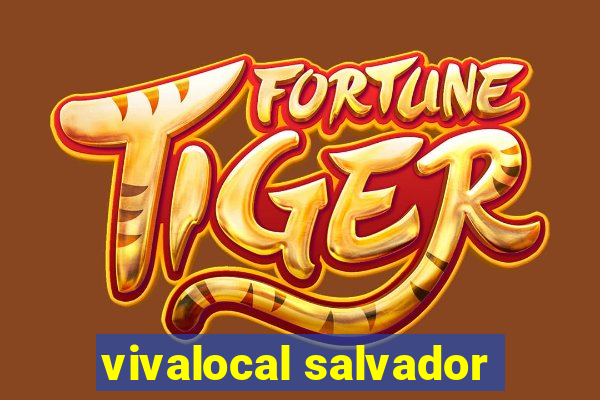 vivalocal salvador