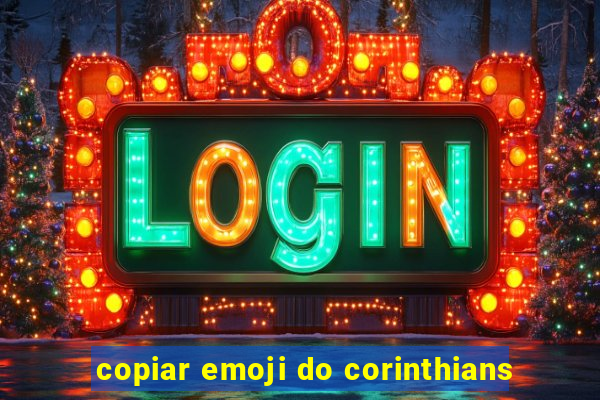 copiar emoji do corinthians