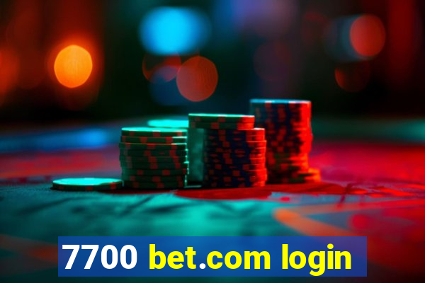 7700 bet.com login