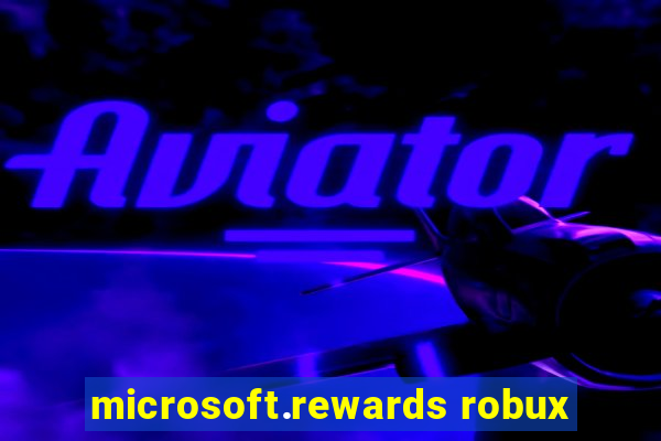 microsoft.rewards robux