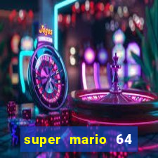 super mario 64 beta jogar