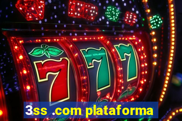 3ss .com plataforma