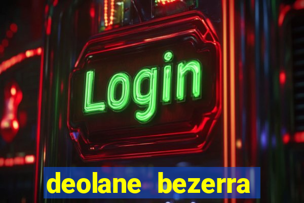 deolane bezerra plataforma de jogos