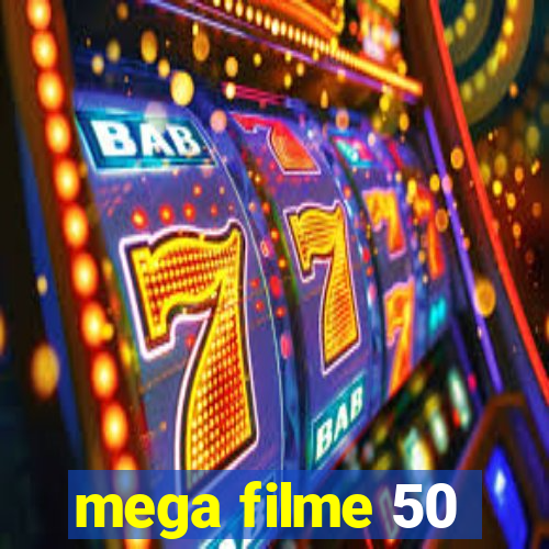 mega filme 50