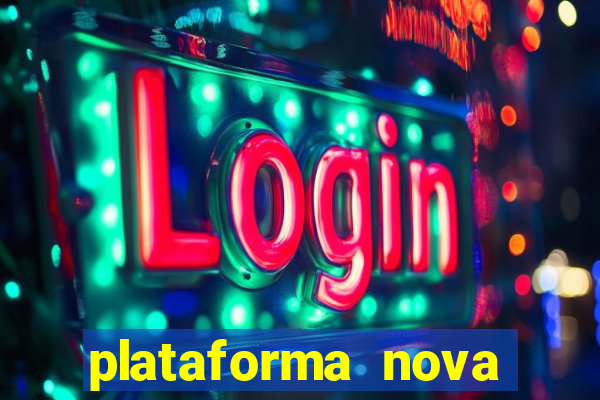 plataforma nova pagando bet