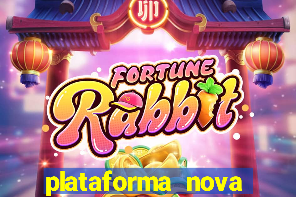 plataforma nova pagando bet