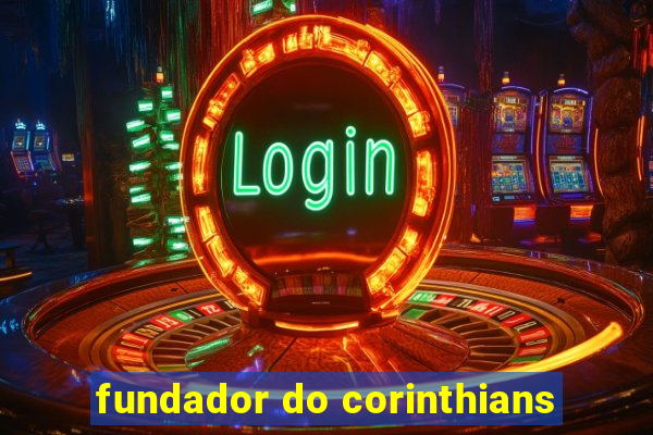 fundador do corinthians