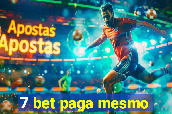 7 bet paga mesmo