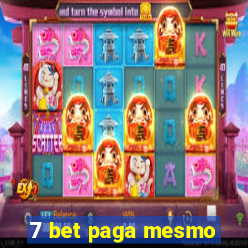 7 bet paga mesmo