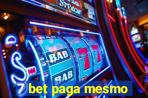 7 bet paga mesmo