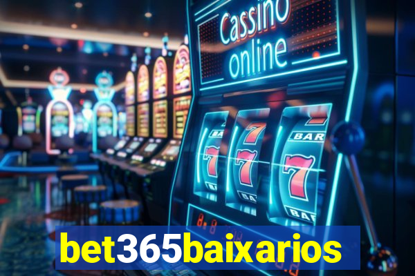 bet365baixarios