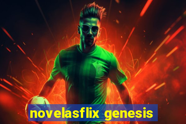 novelasflix genesis