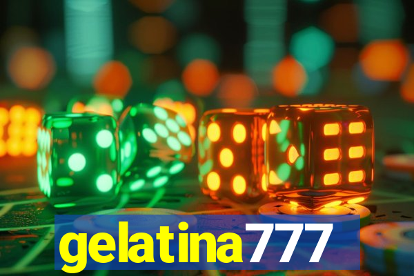 gelatina777