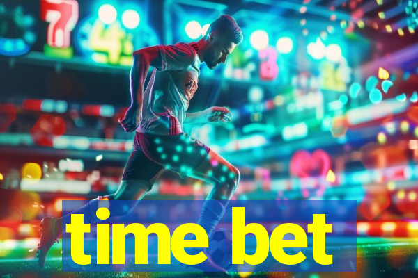 time bet