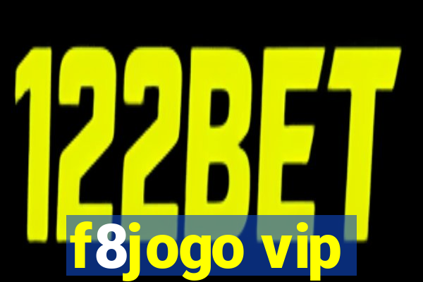 f8jogo vip