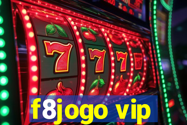 f8jogo vip