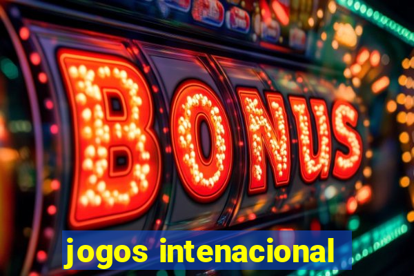 jogos intenacional