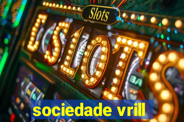 sociedade vrill