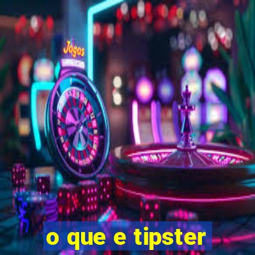 o que e tipster