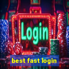 best fast login