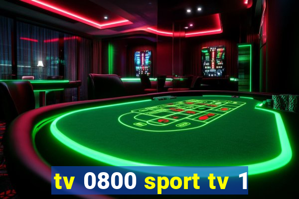 tv 0800 sport tv 1