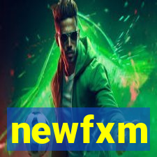 newfxm