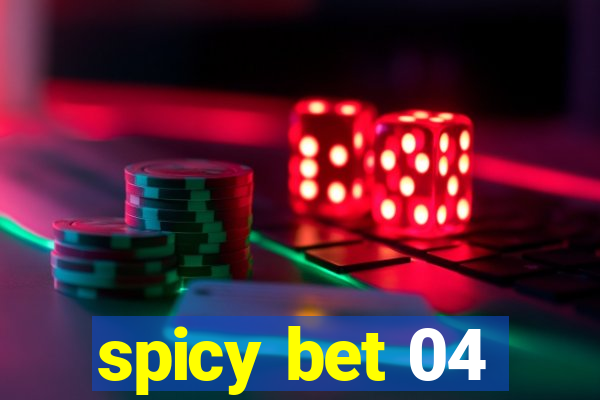 spicy bet 04