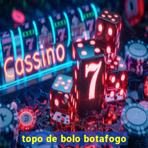 topo de bolo botafogo