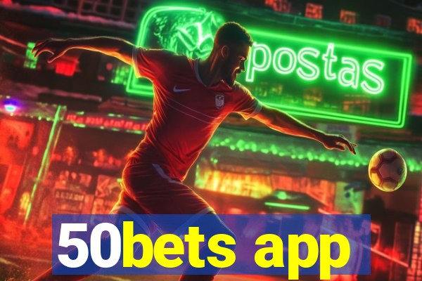 50bets app