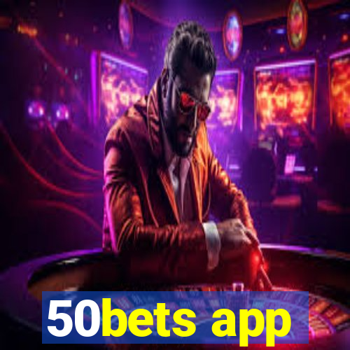 50bets app