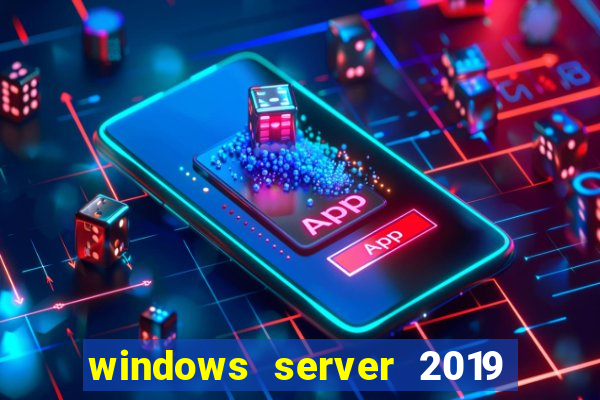 windows server 2019 iso pt-br download