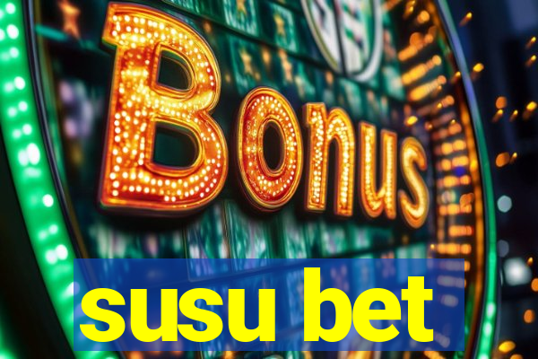 susu bet