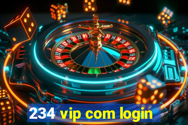 234 vip com login