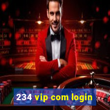 234 vip com login