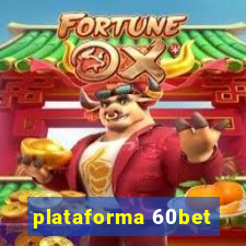 plataforma 60bet