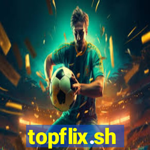 topflix.sh