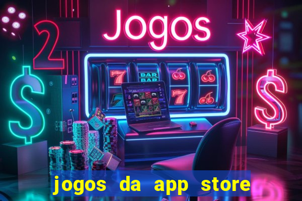 jogos da app store que ganha dinheiro de verdade