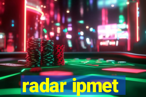 radar ipmet