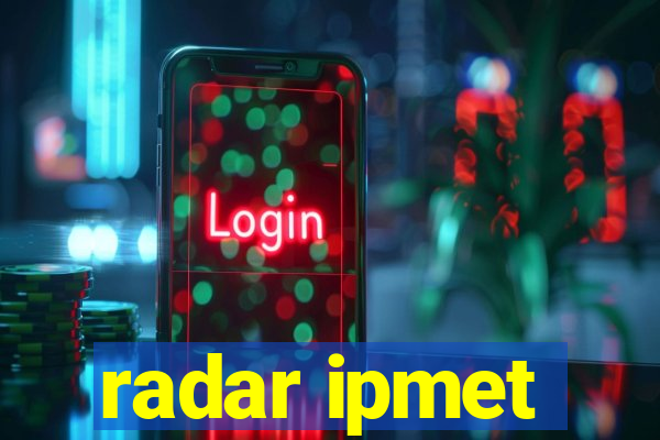 radar ipmet