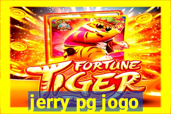 jerry pg jogo